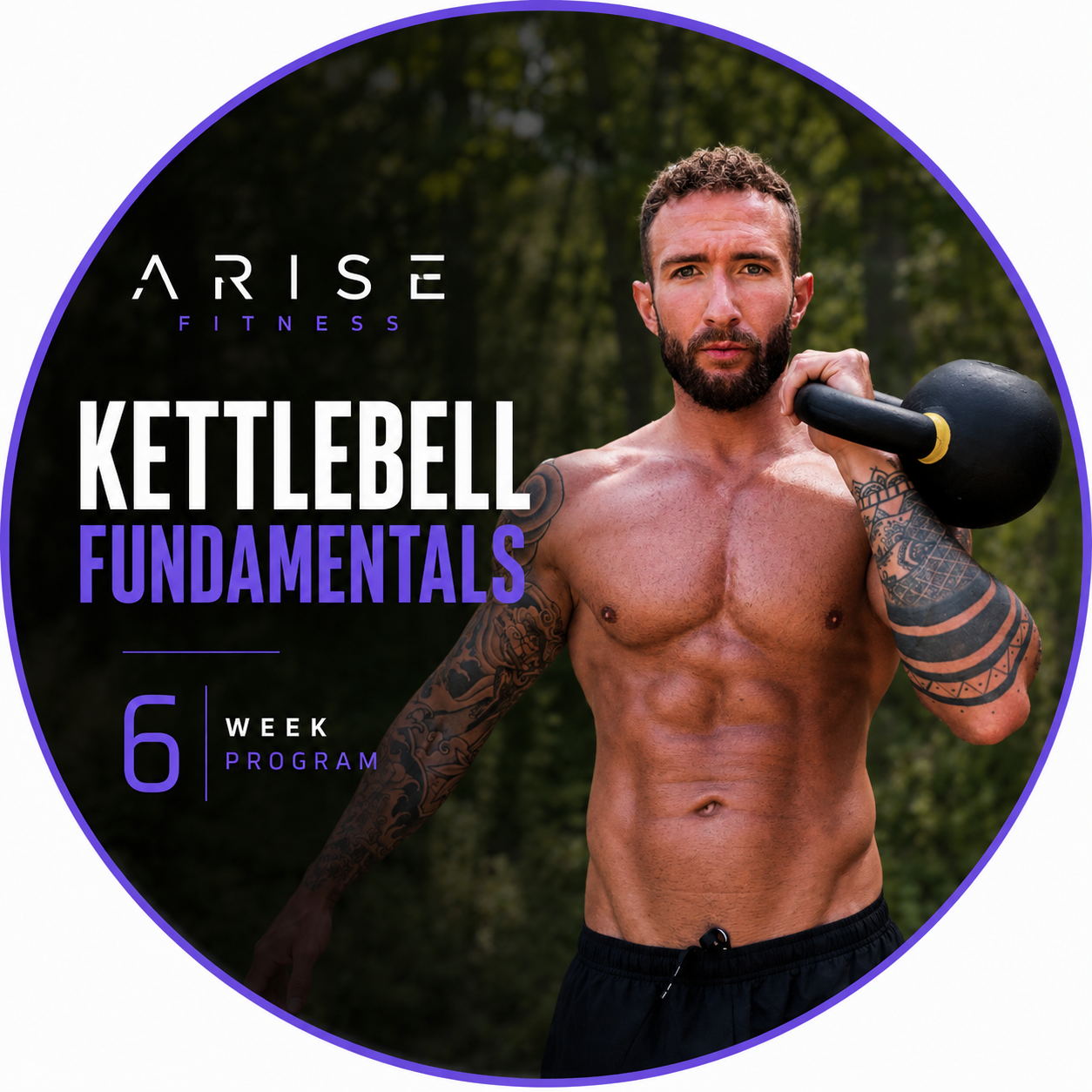 ARISE Kettlebell Fundamentals 6 Week Program